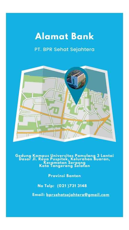 Alamat PT. BPR Sehat Sejahtera Alamat PT. BPR Sehat Sejahtera